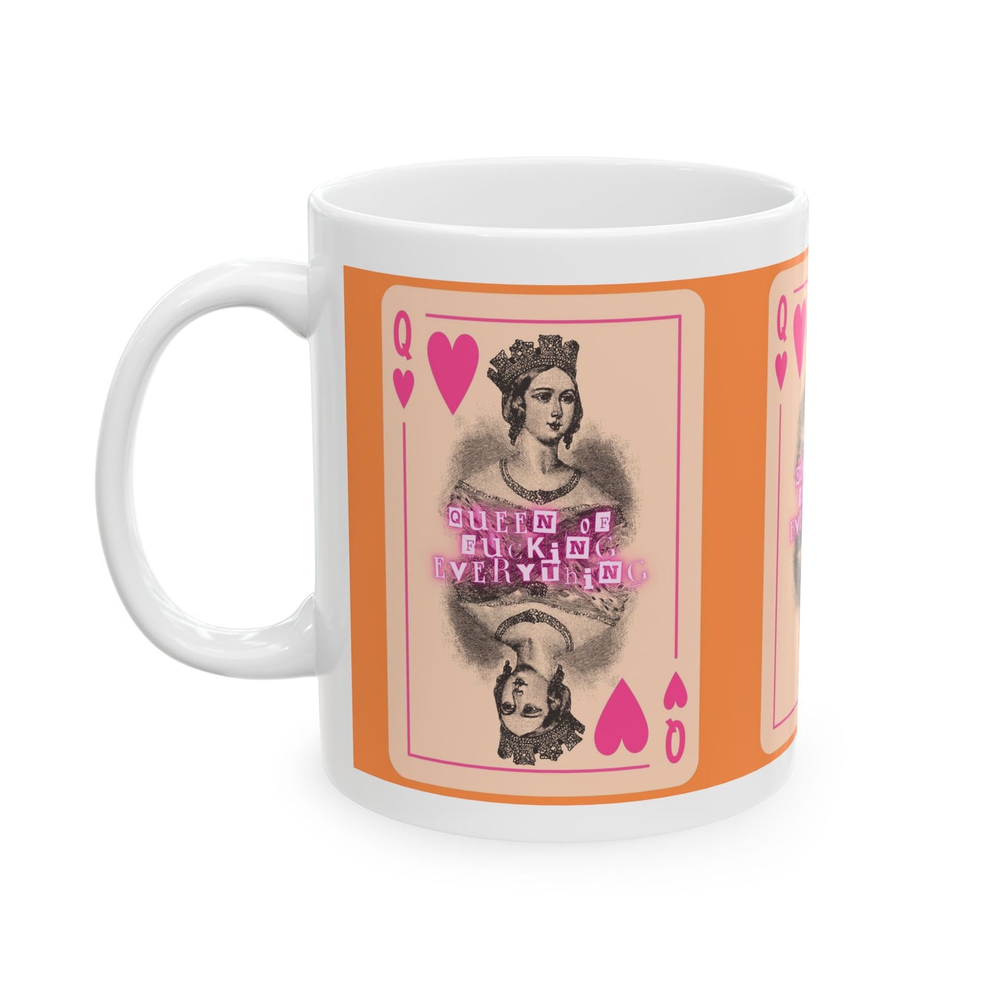 Queen of Fu*king Everything Ceramic Mug, Vintage Queen Playing Card Style for Your Bestie, Friend, BFF, Girlfriend, CoWorker, Birthday Gift  (11oz, 15oz)