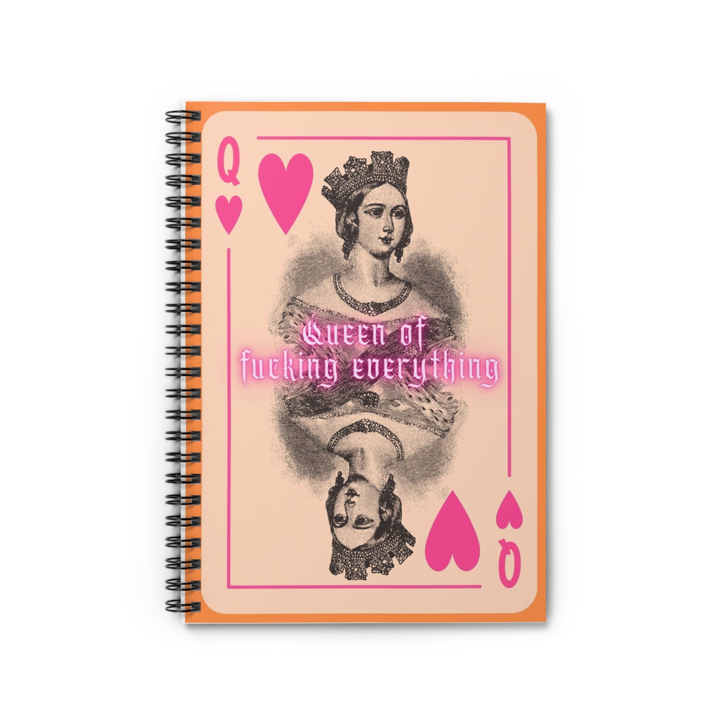 Queen of Fucking Everything Design - Ruled Line Spiral Notebook Journal
